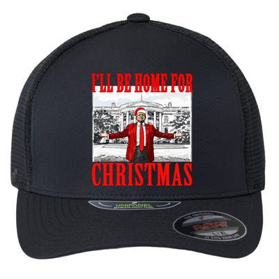 Ill Be Home For Christmas Funny Donald Trump Flexfit Unipanel Trucker Cap