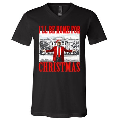 Ill Be Home For Christmas Funny Donald Trump V-Neck T-Shirt