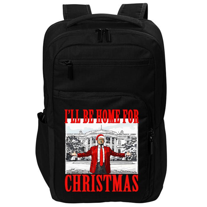 Ill Be Home For Christmas Funny Donald Trump Impact Tech Backpack