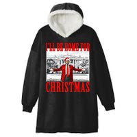 Ill Be Home For Christmas Funny Donald Trump Hooded Wearable Blanket