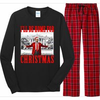 Ill Be Home For Christmas Funny Donald Trump Long Sleeve Pajama Set