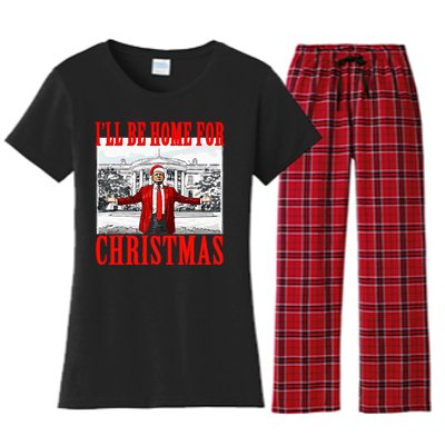 Ill Be Home For Christmas Funny Donald Trump Women's Flannel Pajama Set