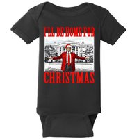 Ill Be Home For Christmas Funny Donald Trump Baby Bodysuit