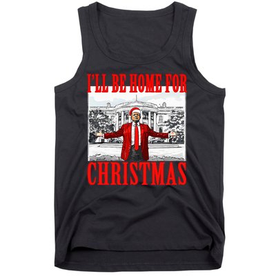 Ill Be Home For Christmas Funny Donald Trump Tank Top