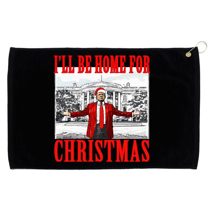 Ill Be Home For Christmas Funny Donald Trump Grommeted Golf Towel