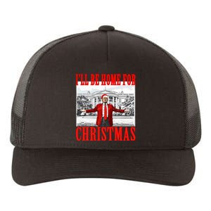 ILl Be Home For Christmas Santa Funny Trump Xmas Pajamas Yupoong Adult 5-Panel Trucker Hat