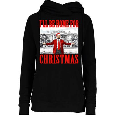 ILl Be Home For Christmas Santa Funny Trump Xmas Pajamas Womens Funnel Neck Pullover Hood