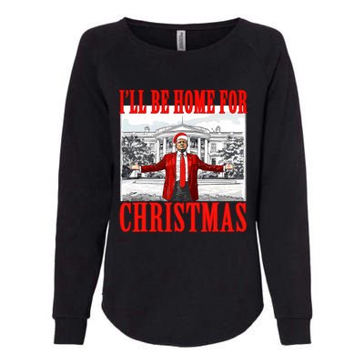 ILl Be Home For Christmas Santa Funny Trump Xmas Pajamas Womens California Wash Sweatshirt