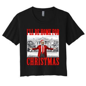 ILl Be Home For Christmas Santa Funny Trump Xmas Pajamas Women's Crop Top Tee