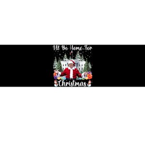 ILl Be Home For Christmas Funny Santa Claus Trump 2024 Bumper Sticker