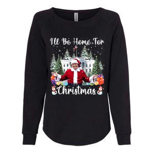 ILl Be Home For Christmas Funny Santa Claus Trump 2024 Womens California Wash Sweatshirt