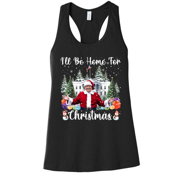 ILl Be Home For Christmas Funny Santa Claus Trump 2024 Women's Racerback Tank