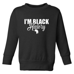 I'm Black History Boy African American BLM Toddler Sweatshirt