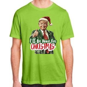 ILl Be Home For Christmas Funny Santa Claus Trump 2024 Adult ChromaSoft Performance T-Shirt