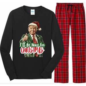 ILl Be Home For Christmas Funny Santa Claus Trump 2024 Long Sleeve Pajama Set