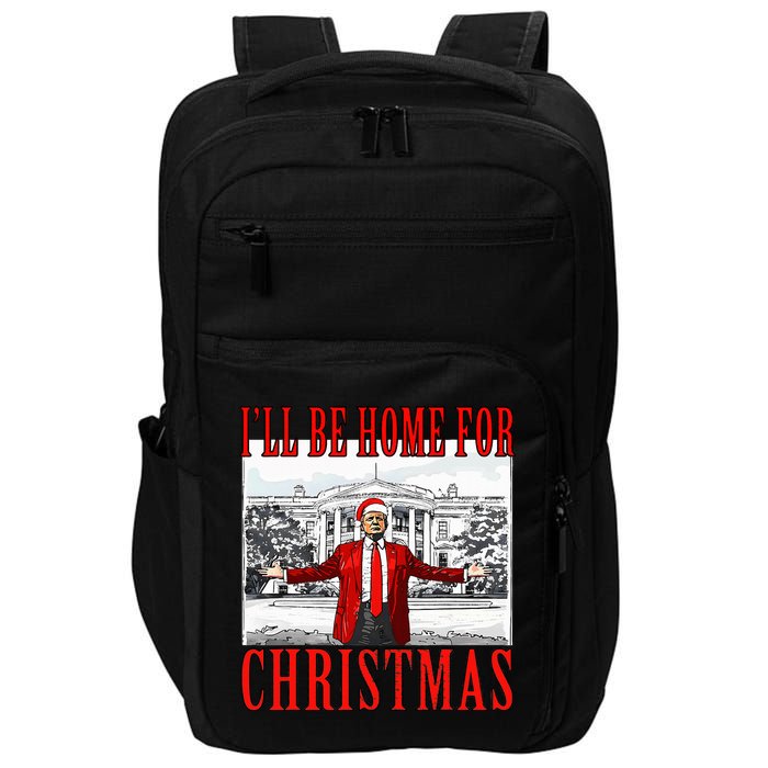 Ill Be Home For Christmas Donald Trump 2024 Election Impact Tech Backpack