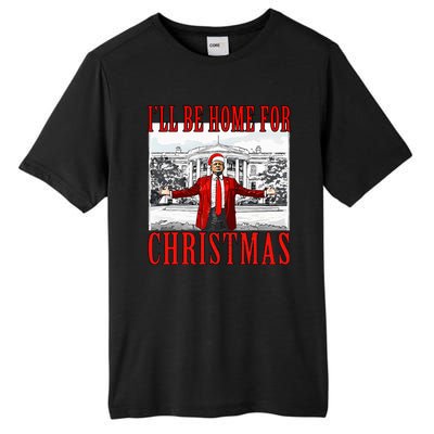 Ill Be Home For Christmas Donald Trump 2024 Election Tall Fusion ChromaSoft Performance T-Shirt