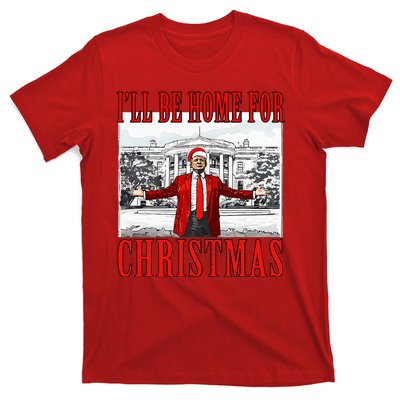 Ill Be Home For Christmas Donald Trump 2024 Election T-Shirt