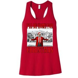 Ill Be Home For Christmas Donald Trump 2024 Election Women's Racerback Tank