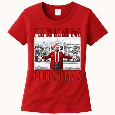 Ill Be Home For Christmas Donald Trump 2024 Election Womens T-Shirt