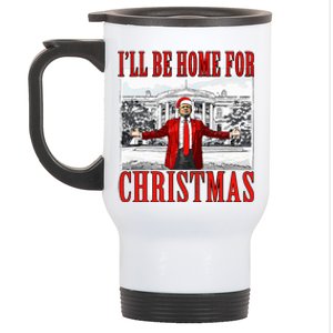 Ill Be Home For Christmas Donald Trump 2024 Election Stainless Steel Travel Mug