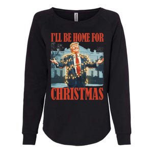 ILl Be Home For Christmas Santa Funny Trump Xmas Pajamas Womens California Wash Sweatshirt