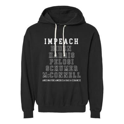 Impeach Biden Harris Pelosi Schumer Mcconnell Political Garment-Dyed Fleece Hoodie