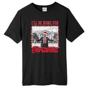 Ill Be Home For Christmas Santa Funny Trump Tall Fusion ChromaSoft Performance T-Shirt