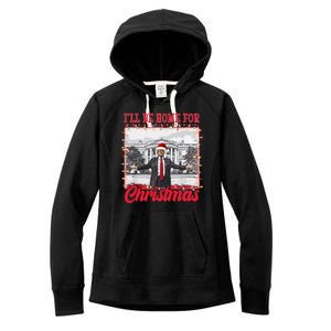 Ill Be Home For Christmas Santa Funny Trump Women's Fleece Hoodie