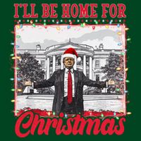 Ill Be Home For Christmas Santa Funny Trump Sweatshirt