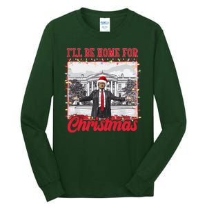 Ill Be Home For Christmas Santa Funny Trump Tall Long Sleeve T-Shirt