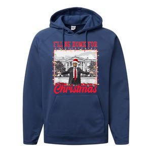 Ill Be Home For Christmas Santa Funny Trump Performance Fleece Hoodie