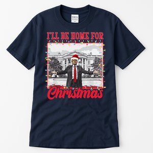 Ill Be Home For Christmas Santa Funny Trump Tall T-Shirt