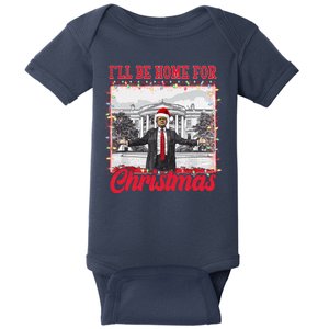 Ill Be Home For Christmas Santa Funny Trump Baby Bodysuit