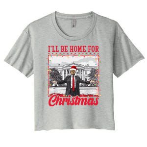 Ill Be Home For Christmas Santa Funny Trump Women's Crop Top Tee