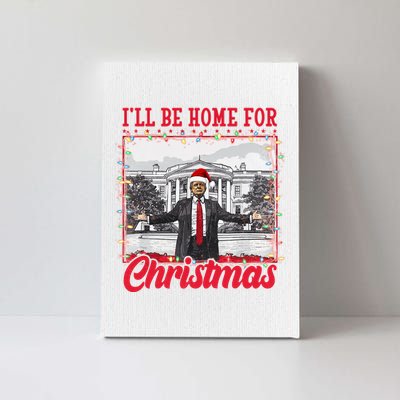 Ill Be Home For Christmas Santa Funny Trump Canvas