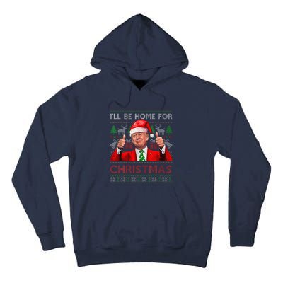 ILl Be Home For Christmas Santa Trump Xmas Pajamas Funny Tall Hoodie