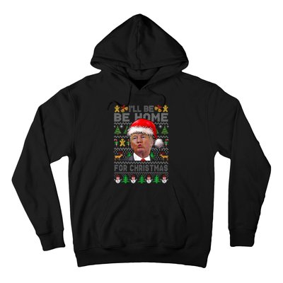 ILl Be Home For Christmas Trump Xmas Pajamas Ugly Sweater Hoodie