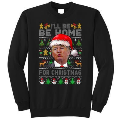 ILl Be Home For Christmas Trump Xmas Pajamas Ugly Sweater Sweatshirt