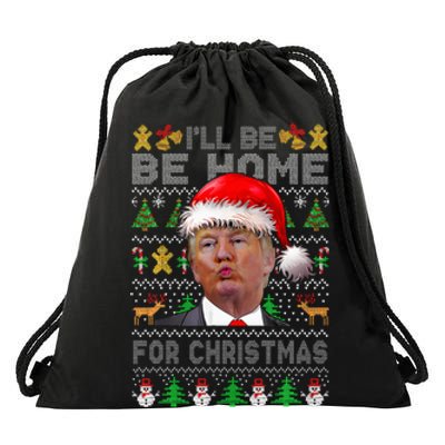 ILl Be Home For Christmas Trump Xmas Pajamas Ugly Sweater Drawstring Bag