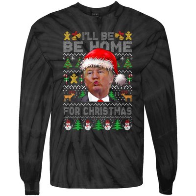 ILl Be Home For Christmas Trump Xmas Pajamas Ugly Sweater Tie-Dye Long Sleeve Shirt