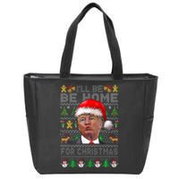 ILl Be Home For Christmas Trump Xmas Pajamas Ugly Sweater Zip Tote Bag