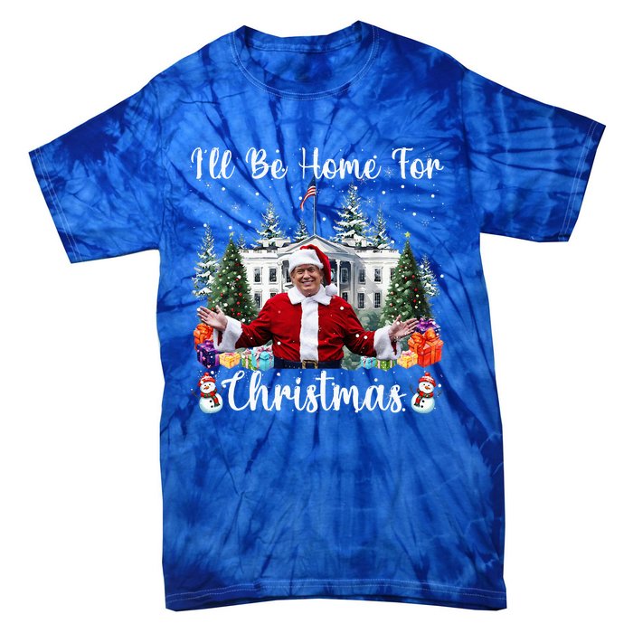 ILl Be Home For Christmas Funny Santa Claus Tie-Dye T-Shirt