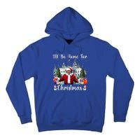 ILl Be Home For Christmas Funny Santa Claus Tall Hoodie