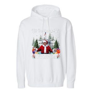 ILl Be Home For Christmas Funny Santa Claus Trump 2024 Gift Garment-Dyed Fleece Hoodie