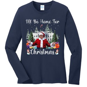 ILl Be Home For Christmas Funny Santa Claus Trump 2024 Ladies Long Sleeve Shirt