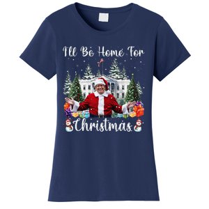 ILl Be Home For Christmas Funny Santa Claus Trump 2024 Women's T-Shirt