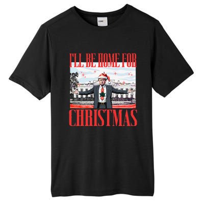 ILl Be Home For Christmas Santa Funny Trump Xmas Pajamas Gift Tall Fusion ChromaSoft Performance T-Shirt