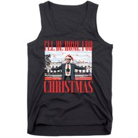 ILl Be Home For Christmas Santa Funny Trump Xmas Pajamas Gift Tank Top