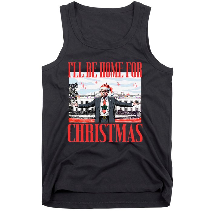 ILl Be Home For Christmas Santa Funny Trump Xmas Pajamas Gift Tank Top